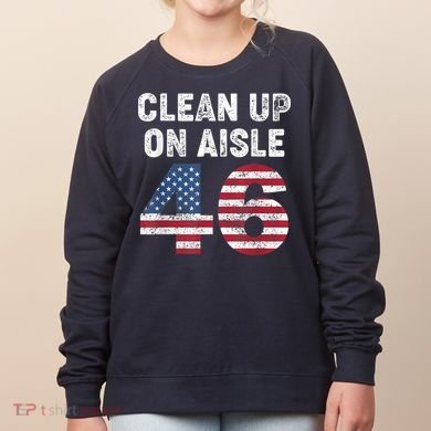 AntiBiden Clean Up On Aisle 46 Impeach Biden Women's Sweatshirt