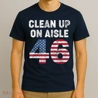 AntiBiden Clean Up On Aisle 46 Impeach Biden T-Shirt thumb 3