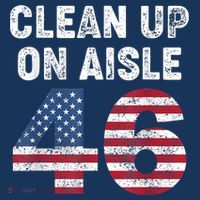 AntiBiden Clean Up On Aisle 46 Impeach Biden T-Shirt thumb 7