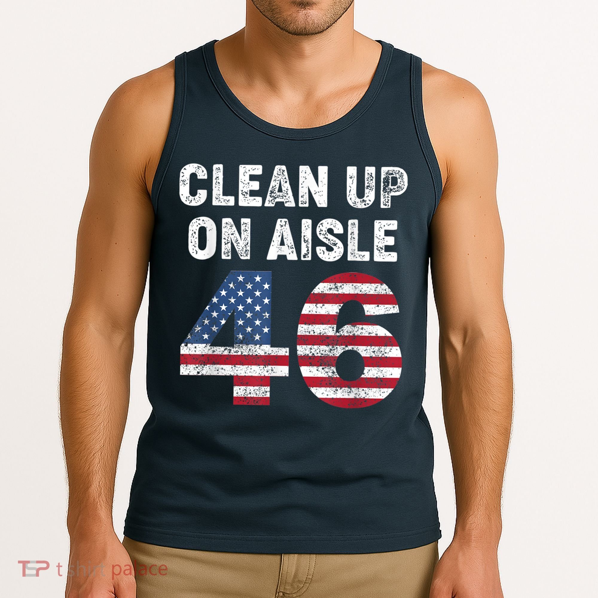 AntiBiden Clean Up On Aisle 46 Impeach Biden Tank Top