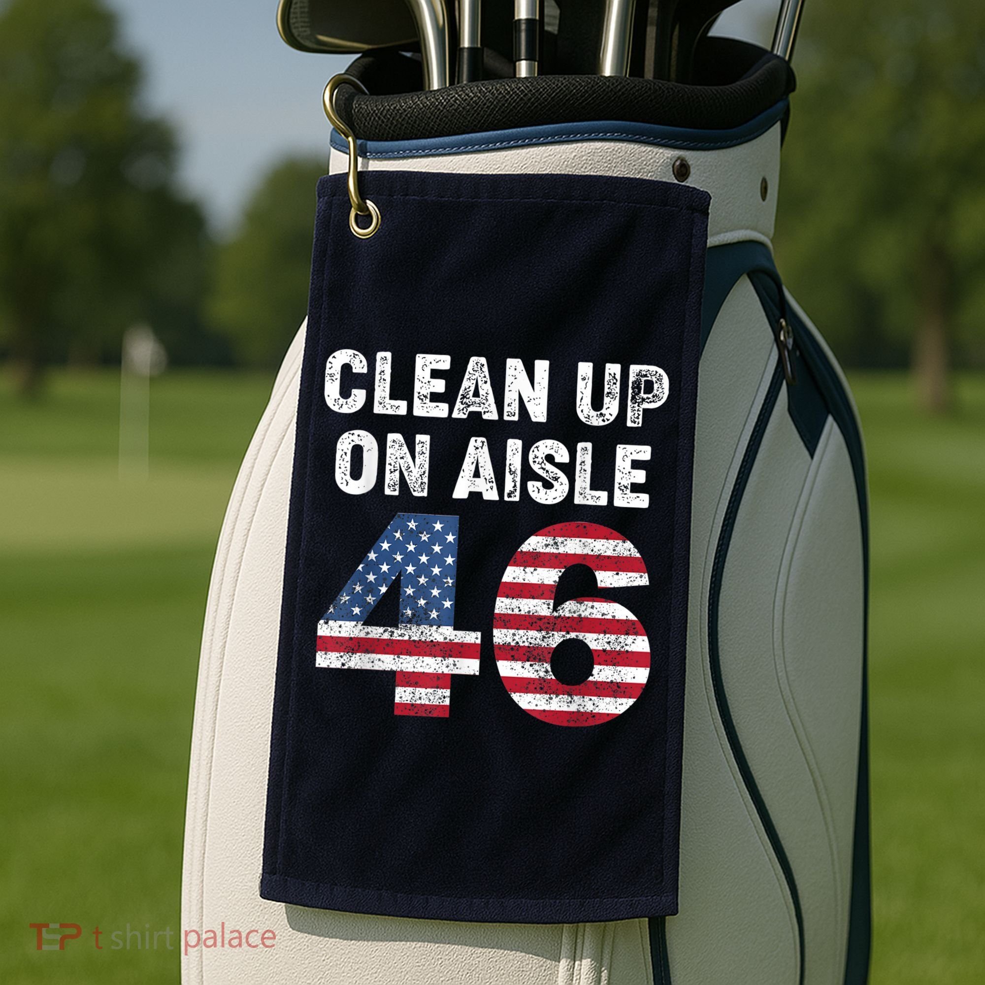 AntiBiden Clean Up On Aisle 46 Impeach Biden Golf Towel