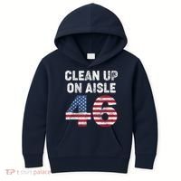 AntiBiden Clean Up On Aisle 46 Impeach Biden Kids Hoodie thumb 0