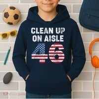 AntiBiden Clean Up On Aisle 46 Impeach Biden Kids Hoodie thumb 2