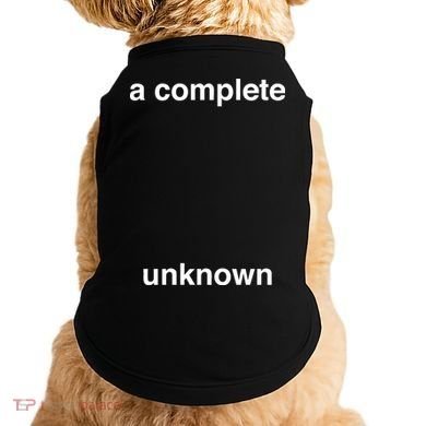 A Complete Unknown..01 Doggie Tank