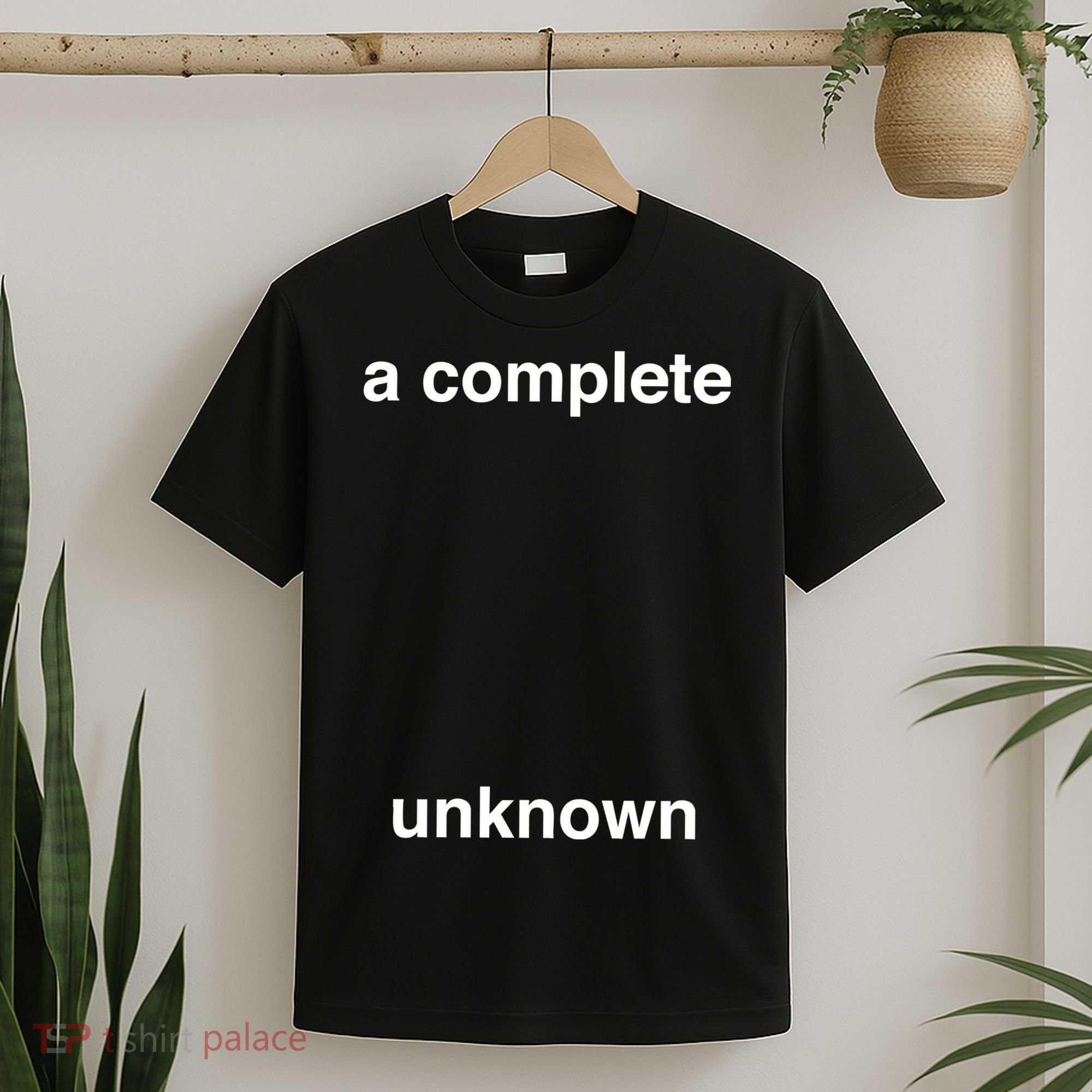 A Complete Unknown..01 T-Shirt