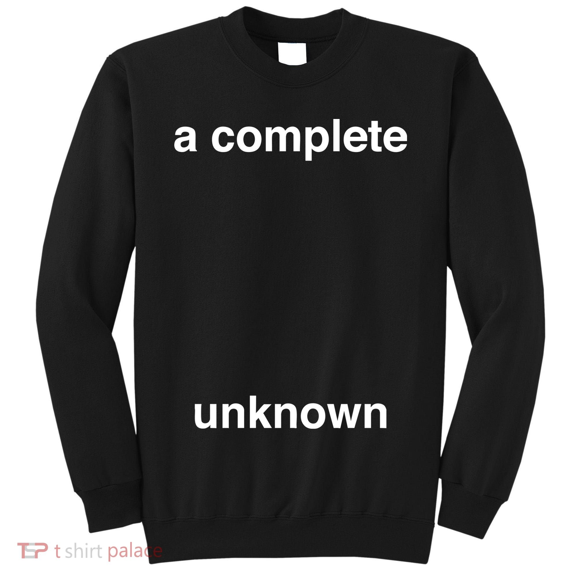 A Complete Unknown..01 Tall Sweatshirt