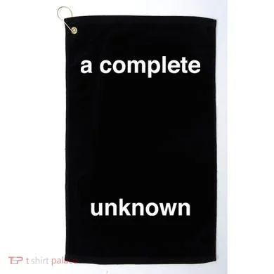A Complete Unknown..01 Golf Towel