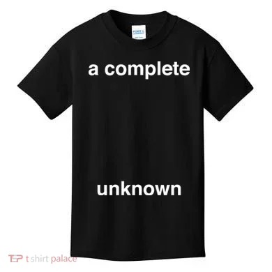 A Complete Unknown..01 Kids T-Shirt