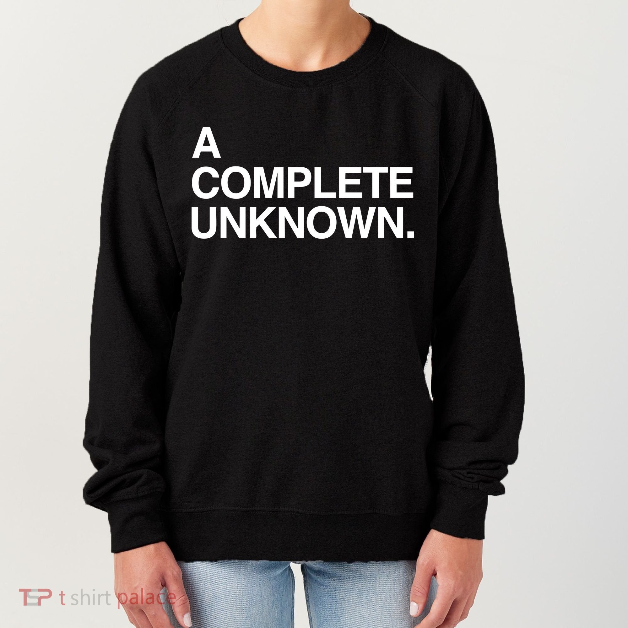 A Complete Unknown Women's Sweatshirt