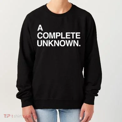 A Complete Unknown Women's Sweatshirt