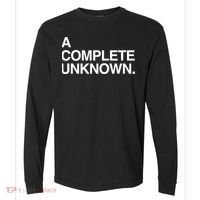 A Complete Unknown Comfort Colors Heavyweight Long Sleeve T-Shirt thumb 0