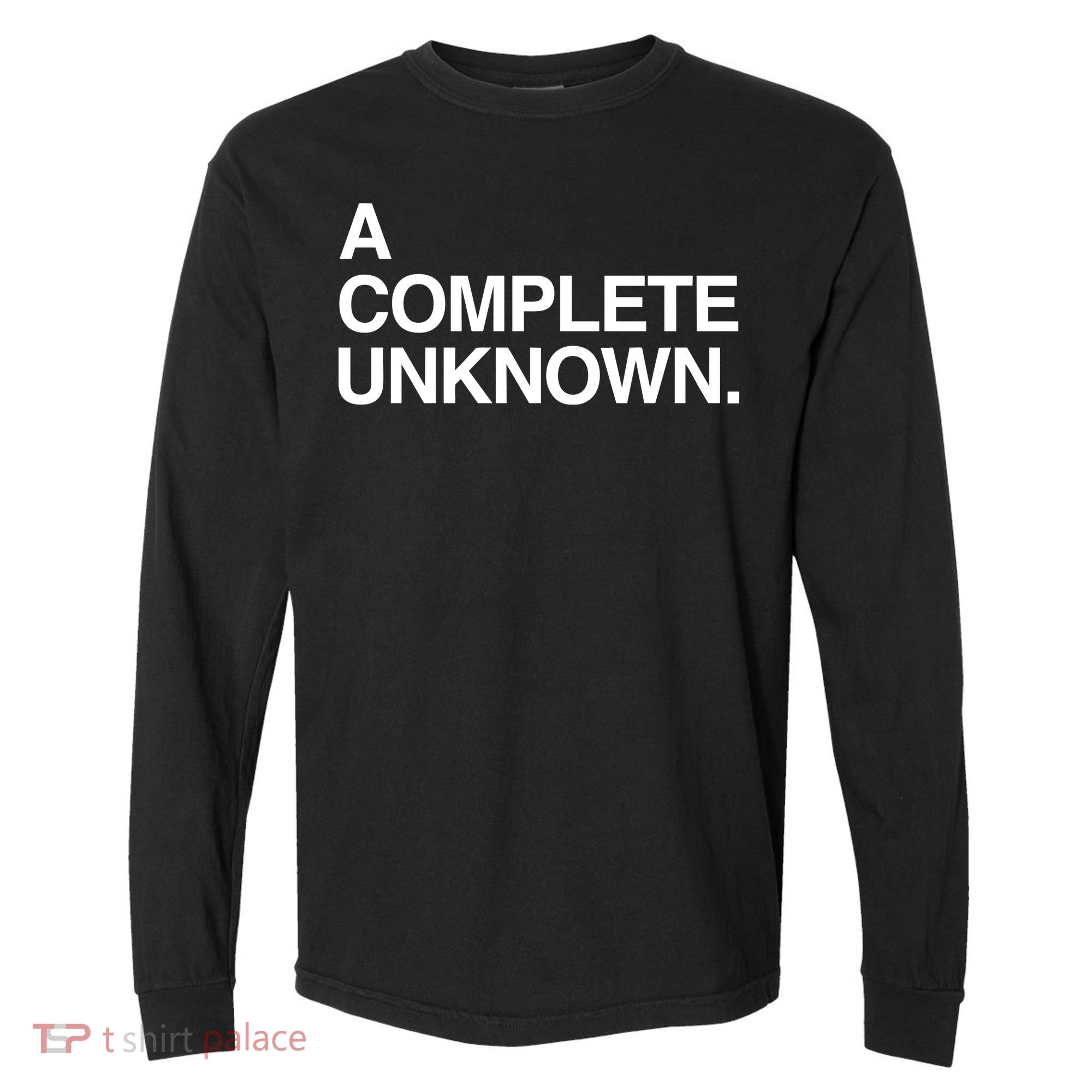 A Complete Unknown Comfort Colors Heavyweight Long Sleeve T-Shirt