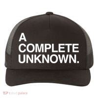 A Complete Unknown Yupoong Adult 5-Panel Trucker Hat thumb 0