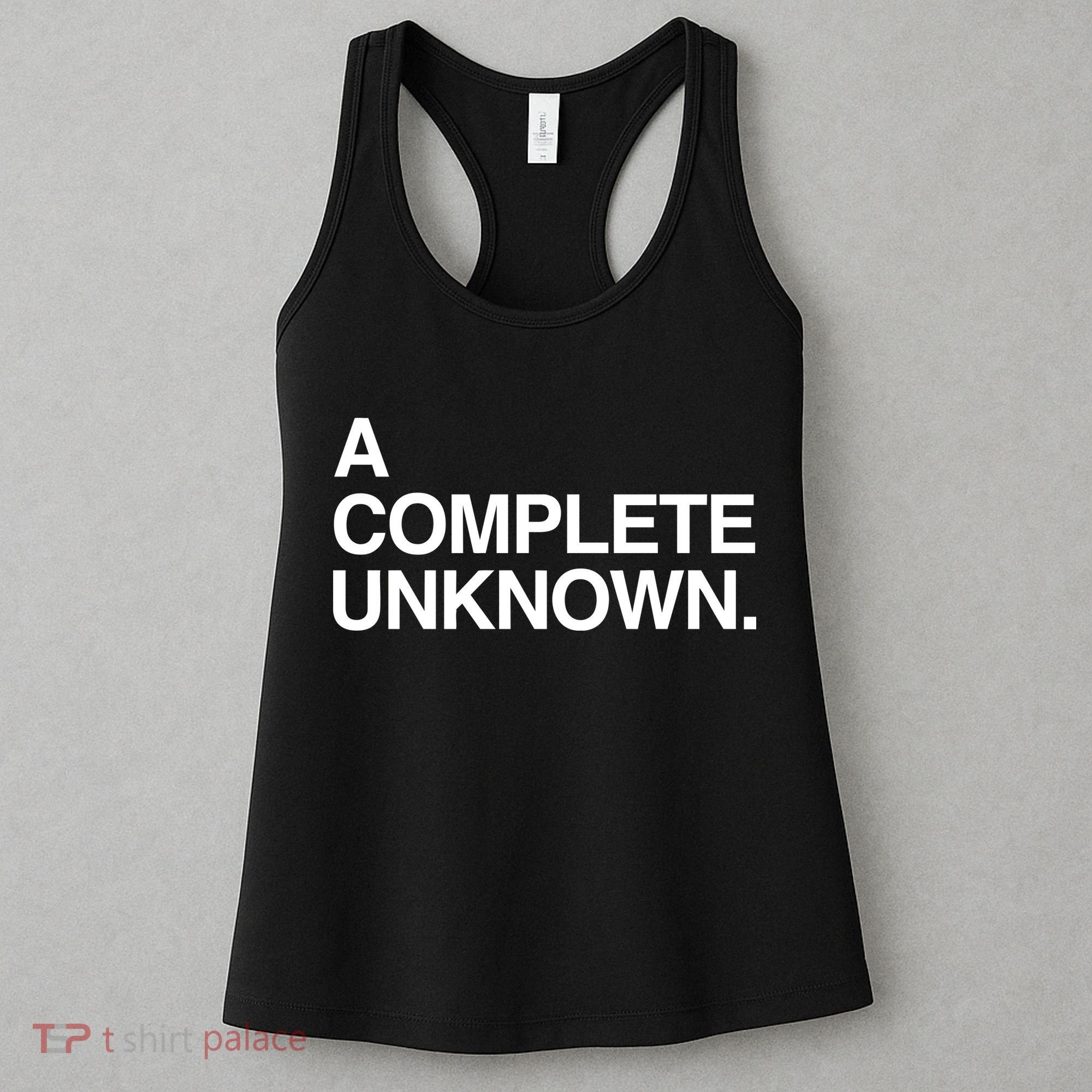 A Complete Unknown Women's Tank Top