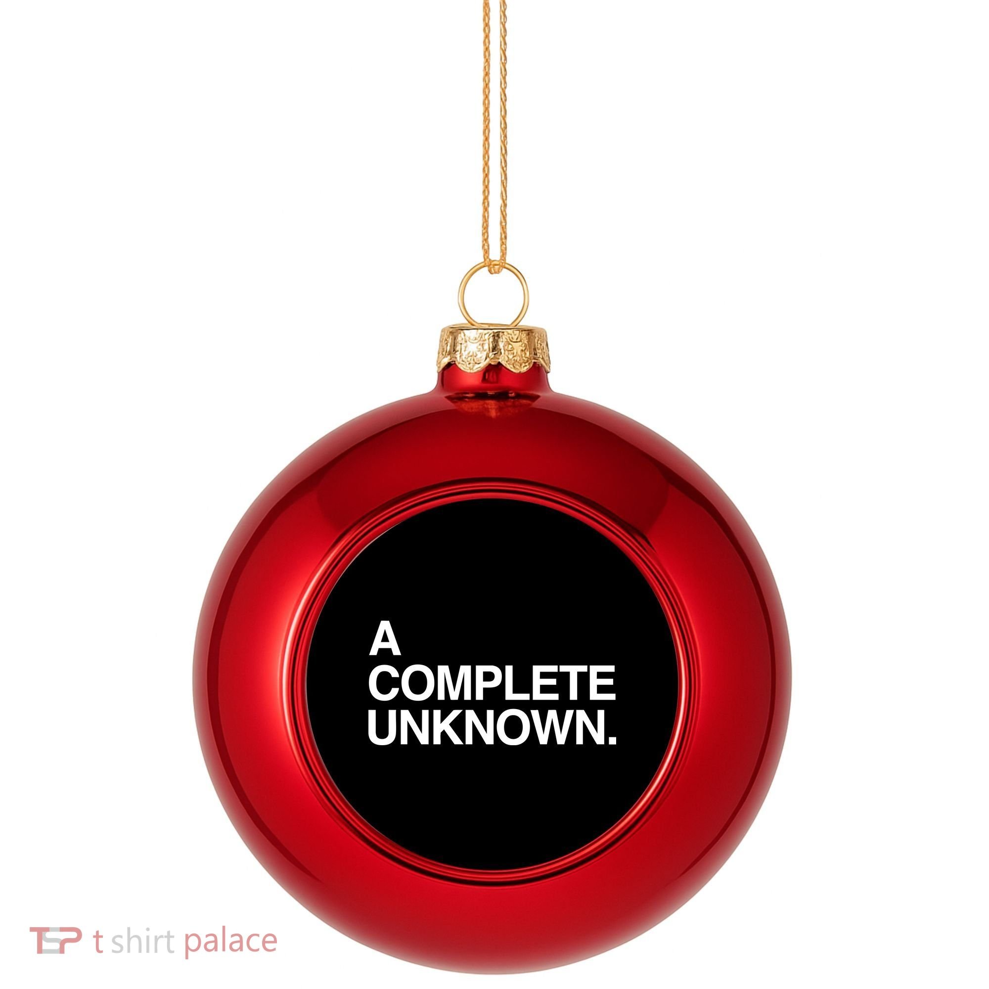 A Complete Unknown Plastic Christmas Ball Ornament
