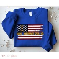 Aircraft Carrier Uss Midway Cva41 Veterans Day FatherS Day Great Gift Sweatshirt thumb 2