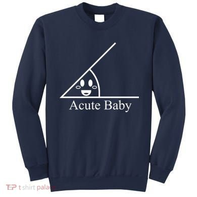 Acute Baby Funny Math Sweatshirt
