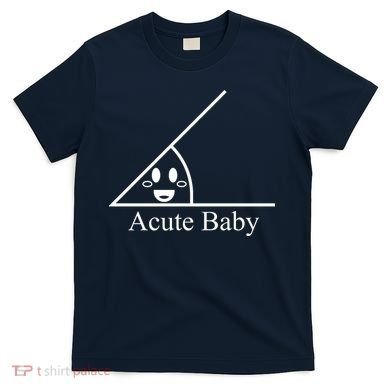 Acute Baby Funny Math T-Shirt