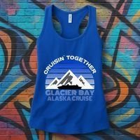 Alaska Cruise Vacation Glacier Bay Cruisin Together Souvenir Funny Gift Women's Tank Top thumb 3