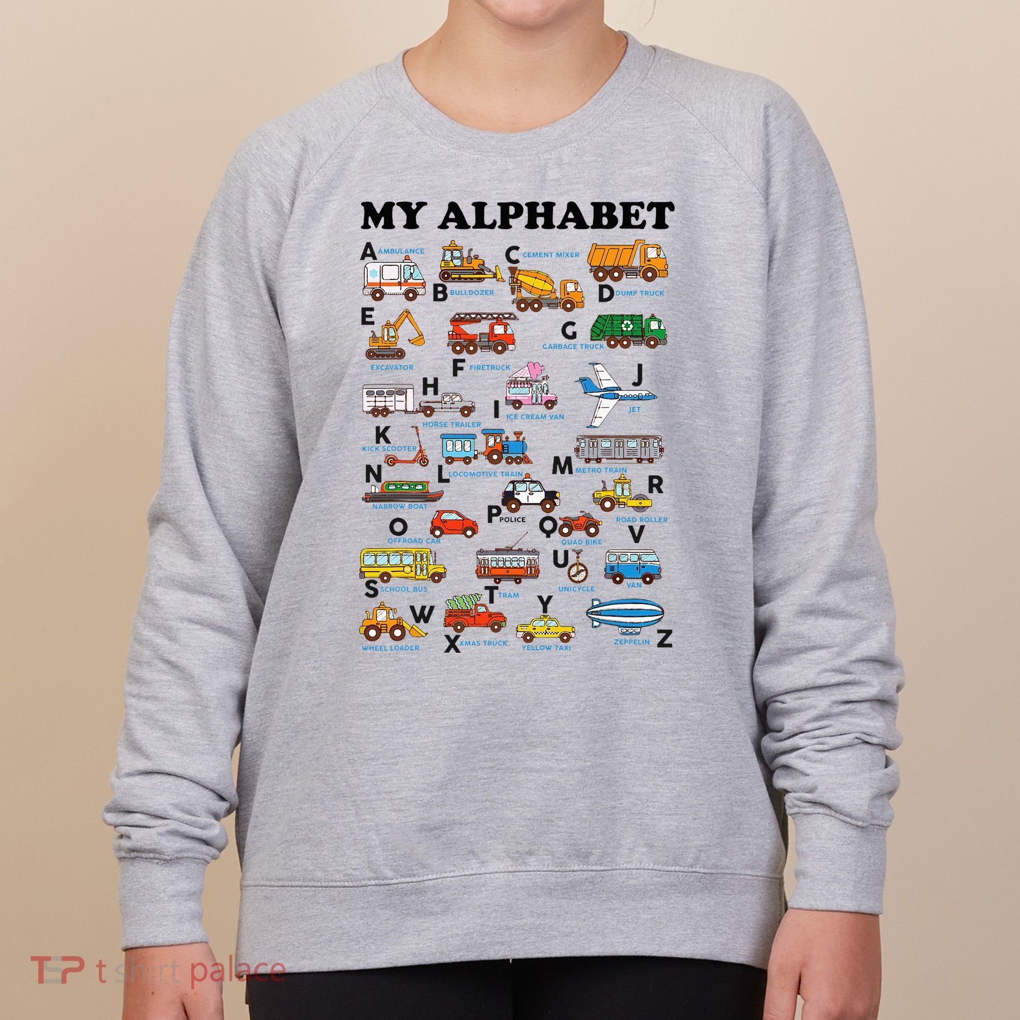 Alphabet Construction Vehicles Abc Learning Teaching Women's Sweatshirt
