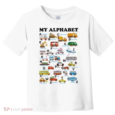 Alphabet Construction Vehicles Abc Learning Teaching Toddler T-Shirt