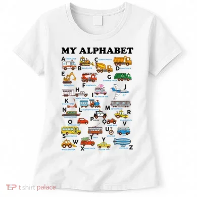 Alphabet Construction Vehicles Abc Learning Teaching Women's T-Shirt