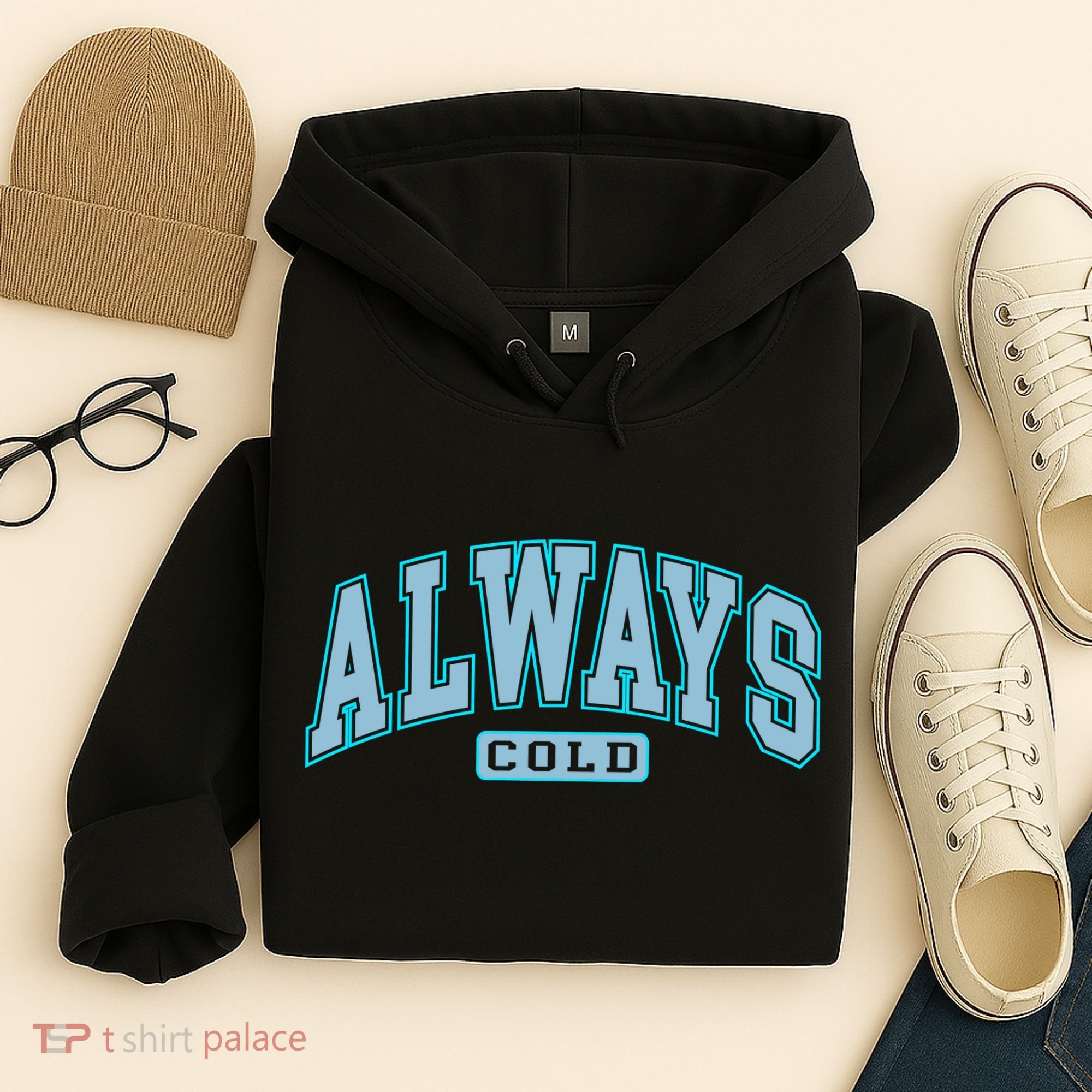 Always Cold Winter Christmas Season Hoodie