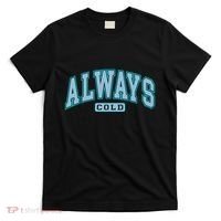 Always Cold Winter Christmas Season T-Shirt thumb 0