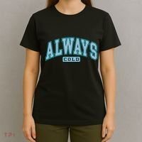 Always Cold Winter Christmas Season T-Shirt thumb 4