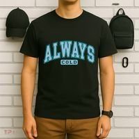 Always Cold Winter Christmas Season T-Shirt thumb 6