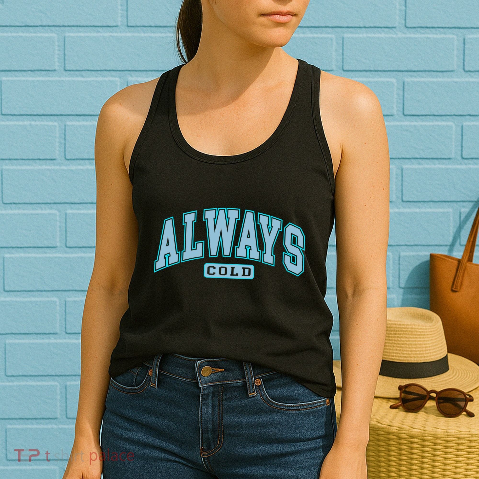 Always Cold Winter Christmas Season Women's Tank Top