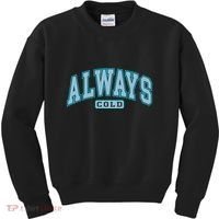 Always Cold Winter Christmas Season Kids Sweatshirt thumb 0