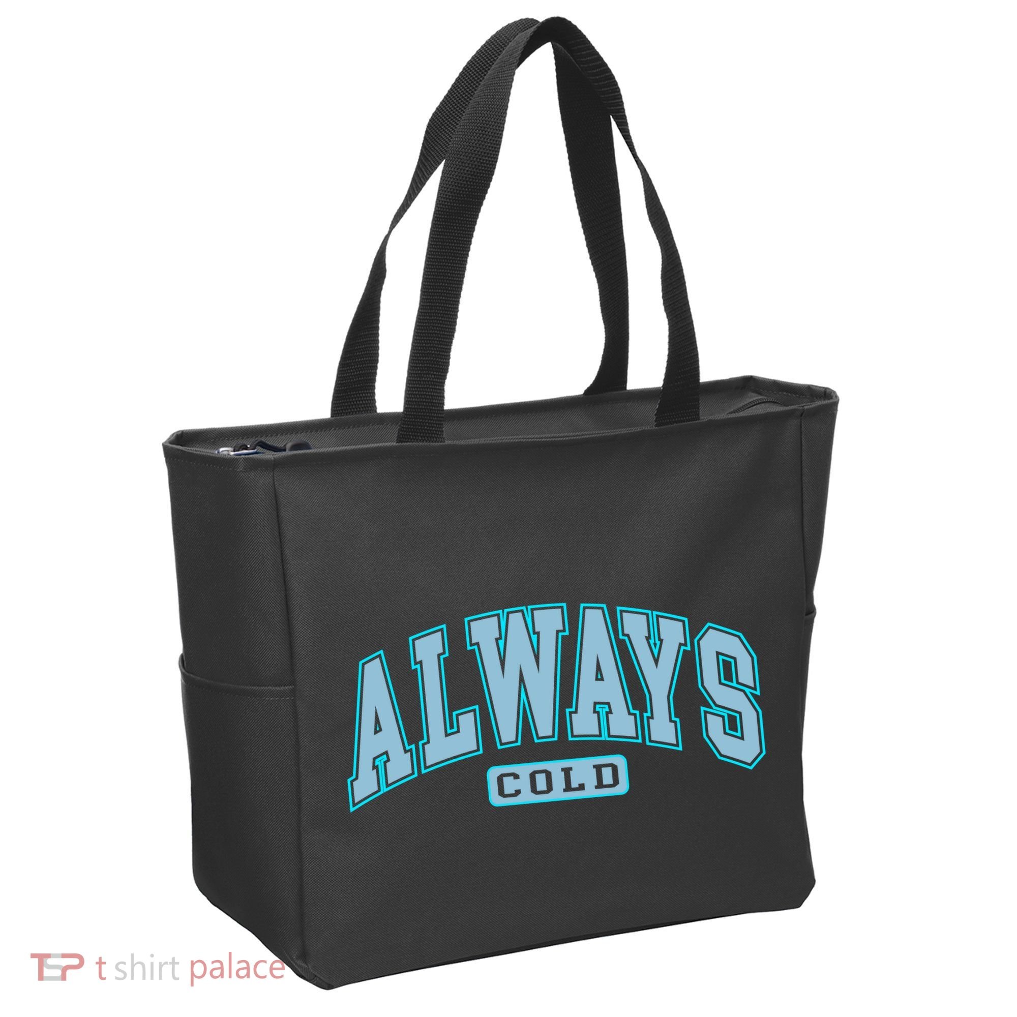 Always Cold Winter Christmas Season Tote Bag