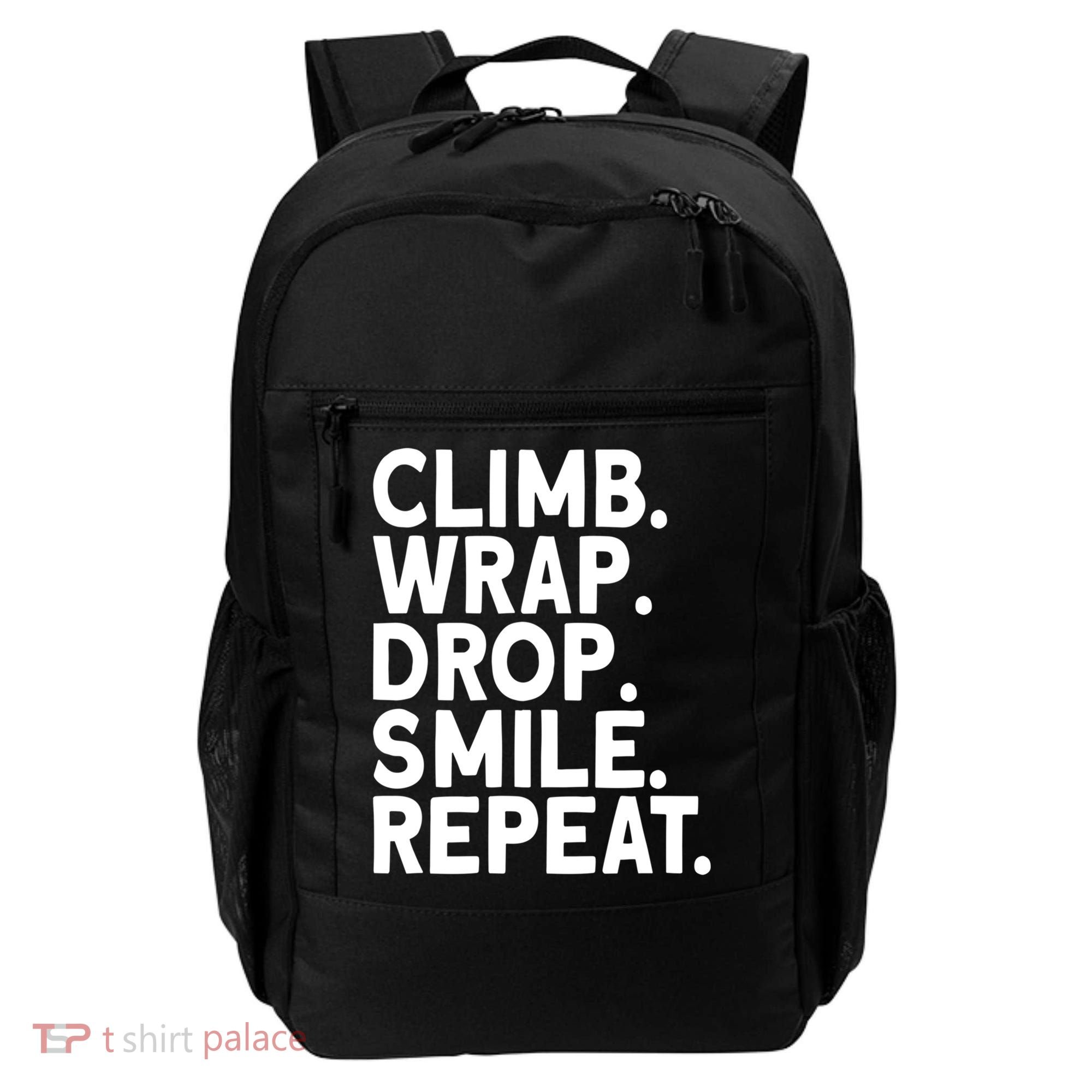 Aerialist Climb Warp Drop Smile Repeat Aerial Silks Cool Gift Backpack