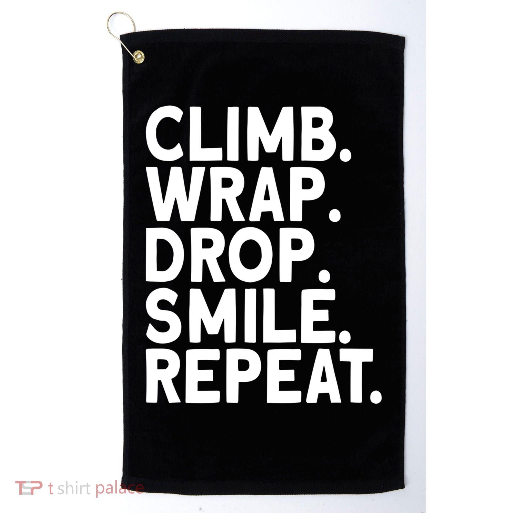 Aerialist Climb Warp Drop Smile Repeat Aerial Silks Cool Gift Golf Towel
