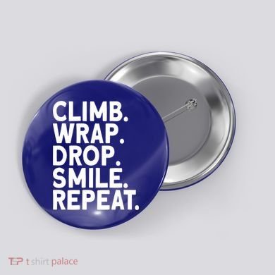 Aerialist Climb Warp Drop Smile Repeat Aerial Silks Cool Gift Button
