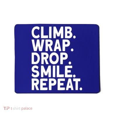 Aerialist Climb Warp Drop Smile Repeat Aerial Silks Cool Gift Mousepad