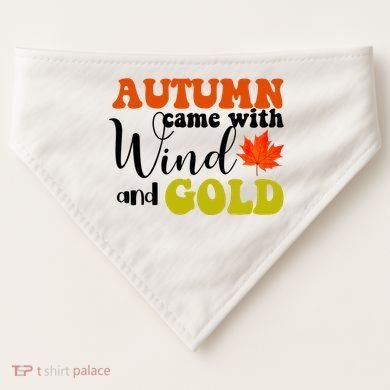 Autumn Came With Wind And Gold USA-Made Doggie Bandana