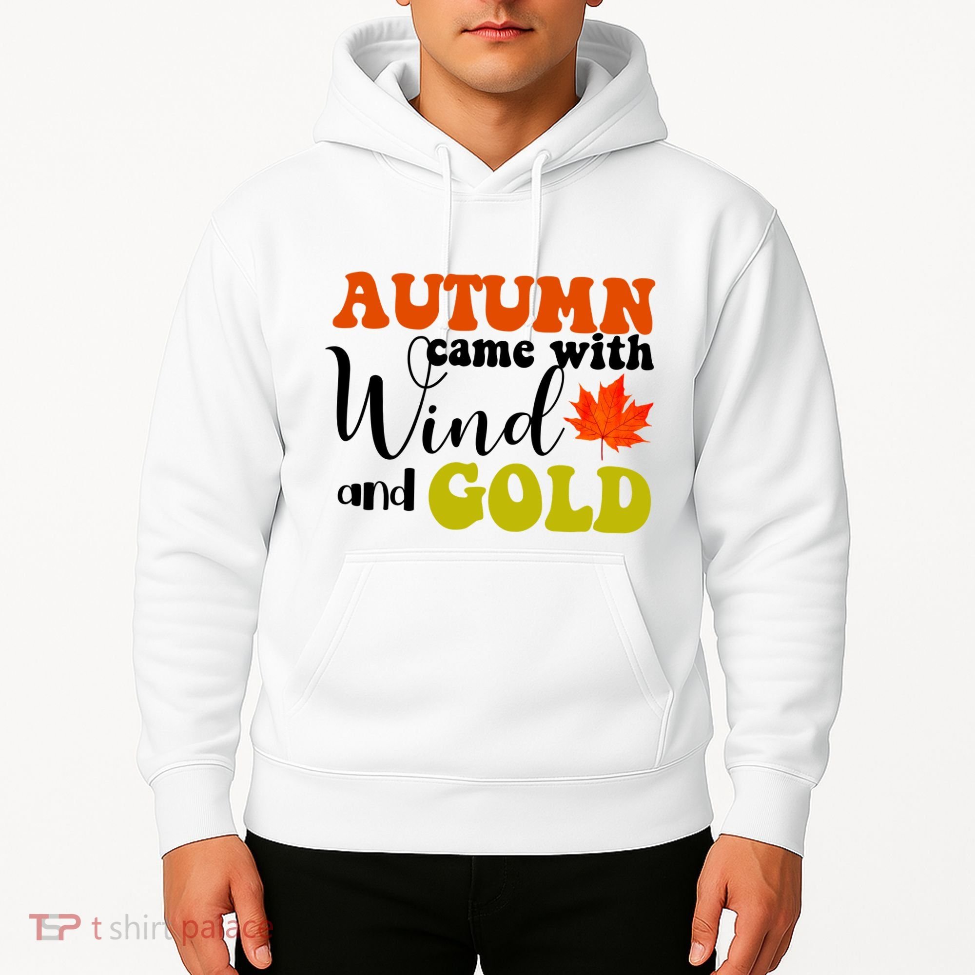Autumn Came With Wind And Gold Hoodie