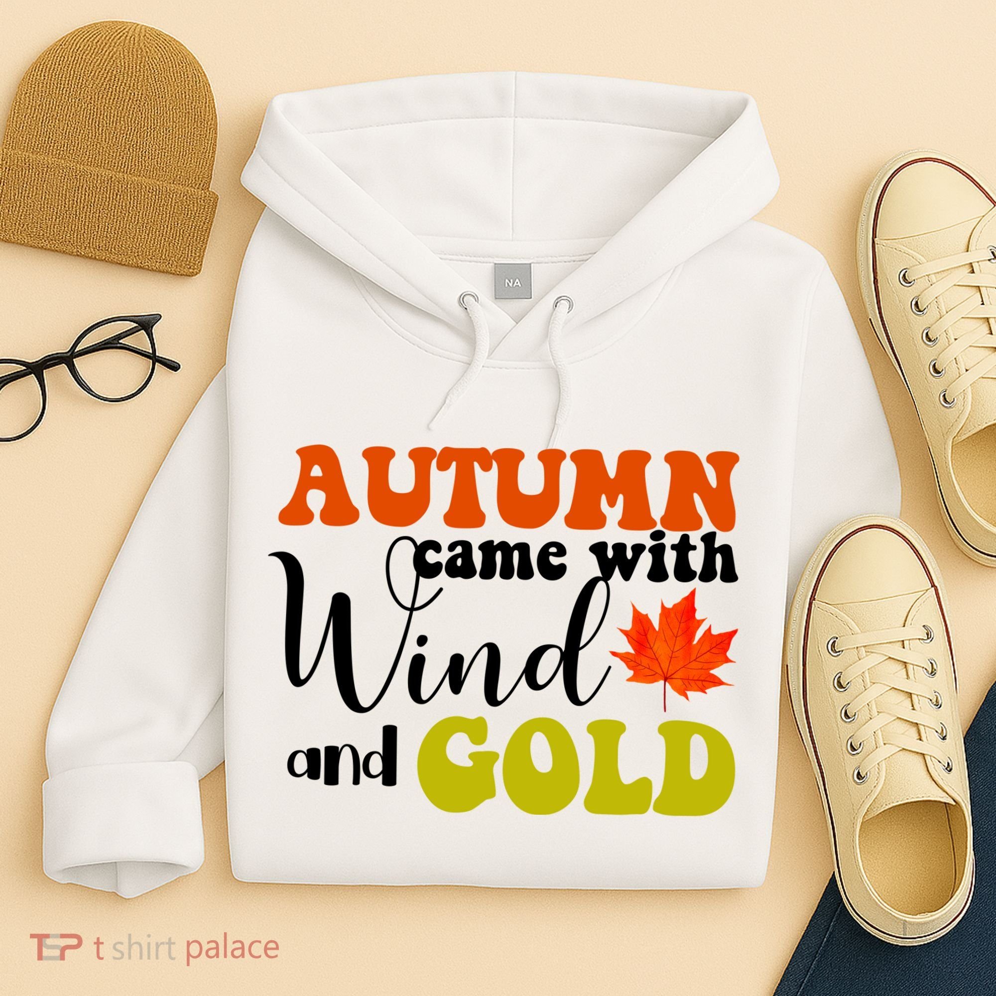 Autumn Came With Wind And Gold Hoodie