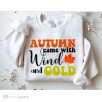 Autumn Came With Wind And Gold Sweatshirt thumb 2