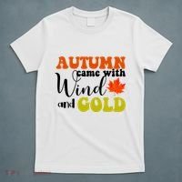 Autumn Came With Wind And Gold T-Shirt thumb 5