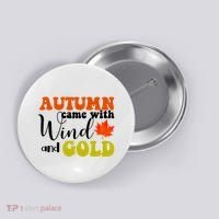 Autumn Came With Wind And Gold Button thumb 0
