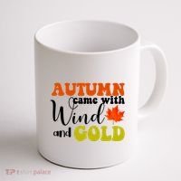 Autumn Came With Wind And Gold Coffee Mug thumb 1