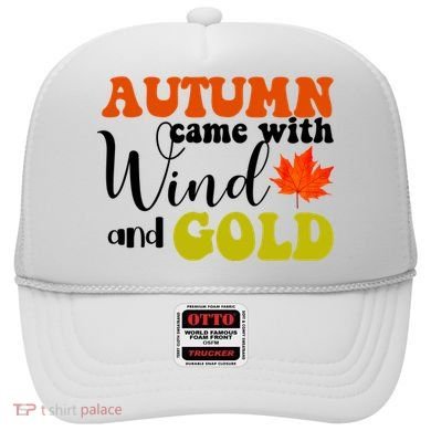 Autumn Came With Wind And Gold Hat