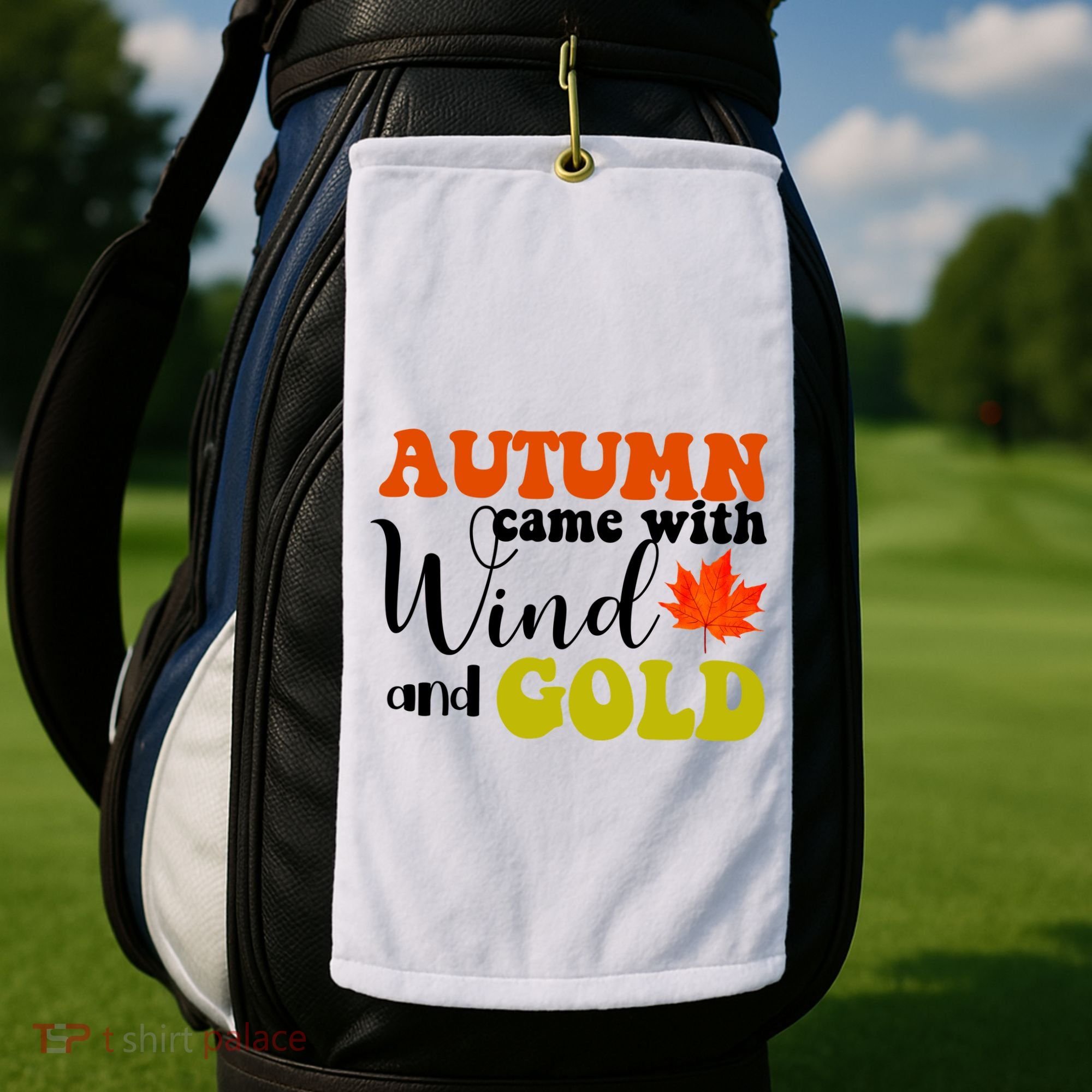 Autumn Came With Wind And Gold Golf Towel