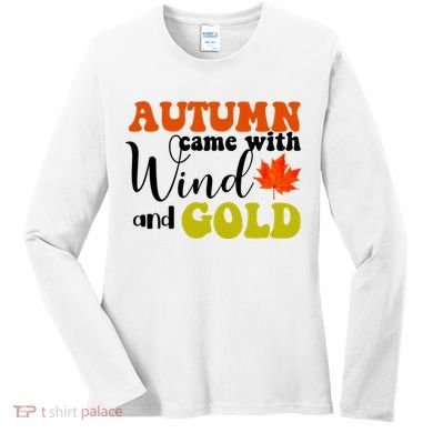 Autumn Came With Wind And Gold Women's Long Sleeve Shirt