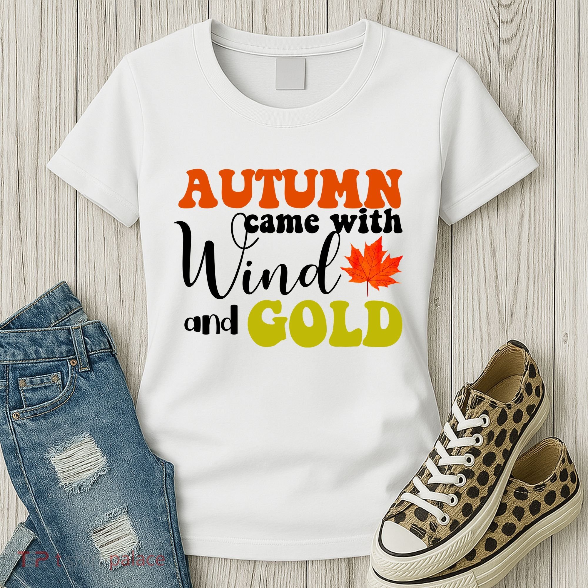 Autumn Came With Wind And Gold Women's T-Shirt