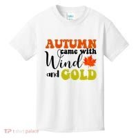 Autumn Came With Wind And Gold Kids T-Shirt thumb 0
