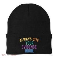 Always Cite Your Evidence Bruh Funny English Teacher Beanie thumb 0